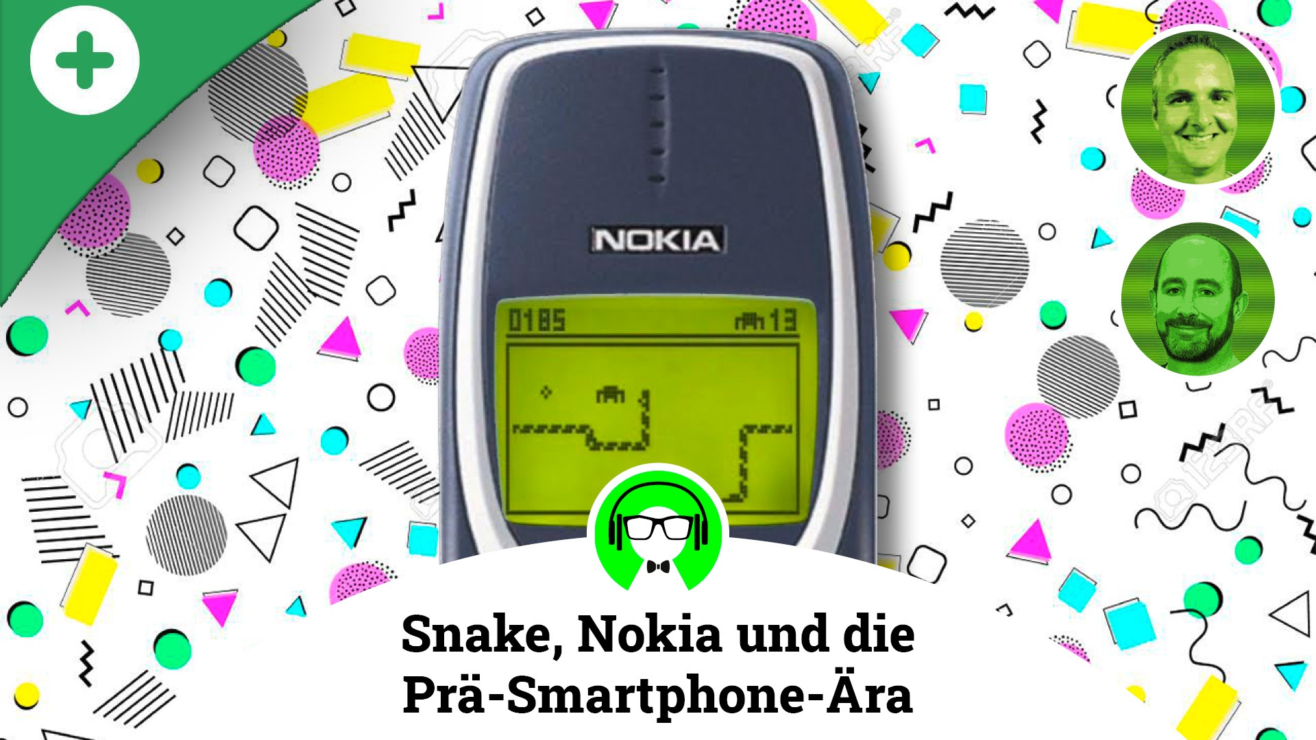 Plus - Podcast: Snake - Wie die ersten Mobil-Telefone das Spielen lernten - Plus-Podcast