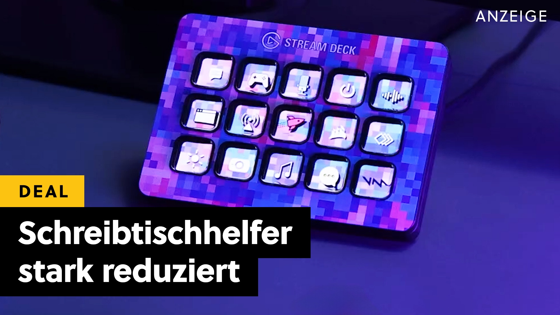 Stream Deck  - Geniales Gadget ist im Angebot [Anzeige]