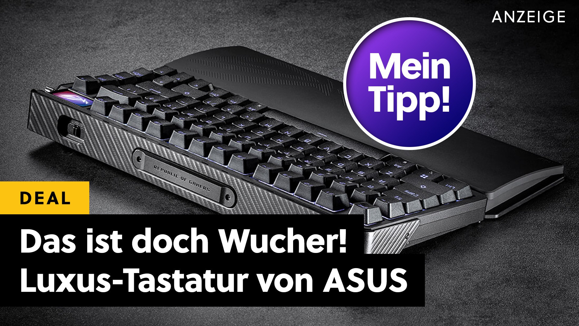 Für den Preis dieser Gaming-Tastatur von ASUS bekommt ihr die beste mechanische Tastatur meines Lebens mehr als dreimal!
