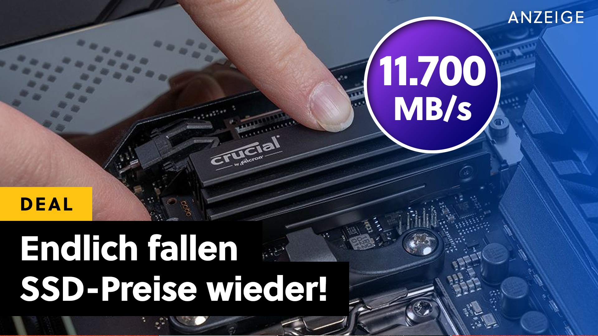 Deals: SSD-Preise - Solche Angebote zeigen, dass die schnellsten SSDs günstiger werden! [Anzeige]