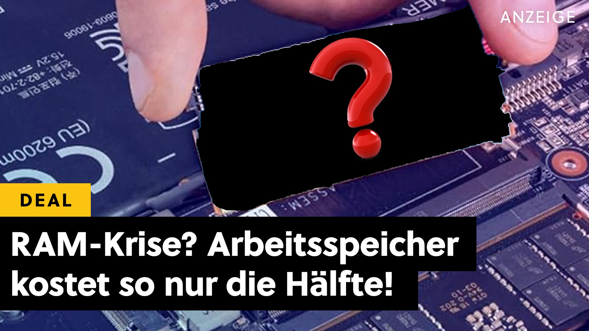 Deals: Arbeitsspeicher zu teuer? - Geheimtipp: So könnt ihr jetzt noch günstig euren RAM erweitern [Anzeige]