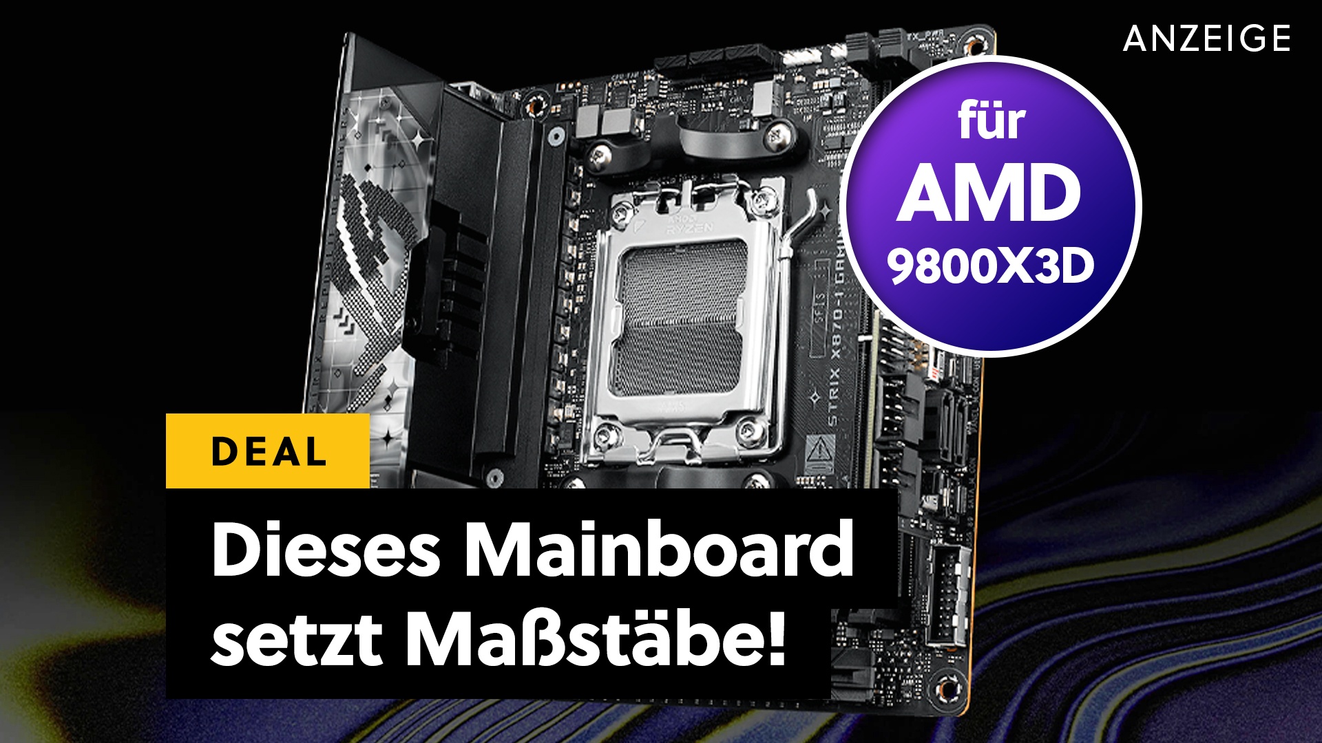 Deals: Mini-Mainboard - Diese High-End-Platine von ASUS setzt in jeder Hinsicht neue Maßstäbe! [Anzeige]