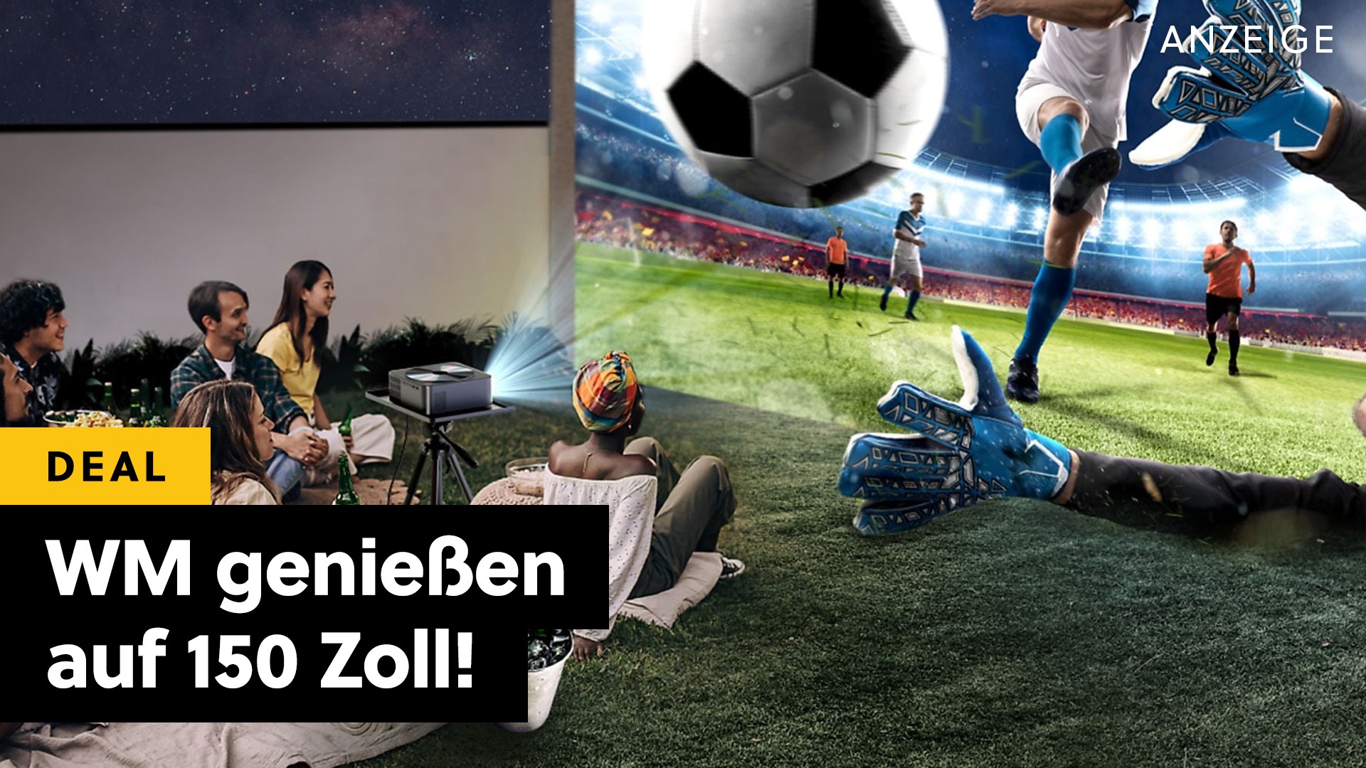 Deals: Beamer - 150 Zoll für euren märchenhaften Fußball-Sommertraum in 4K! [Anzeige]
