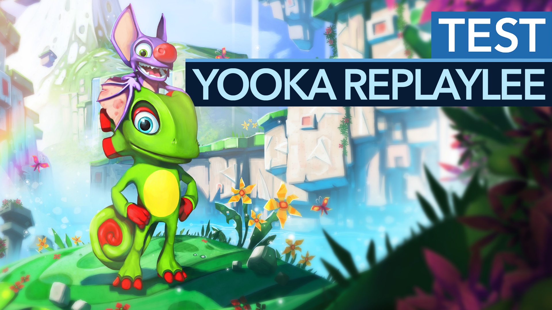 Yookah Neue Grafik, besseres Gameplay: Yooka Replaylee ist fantastisch!