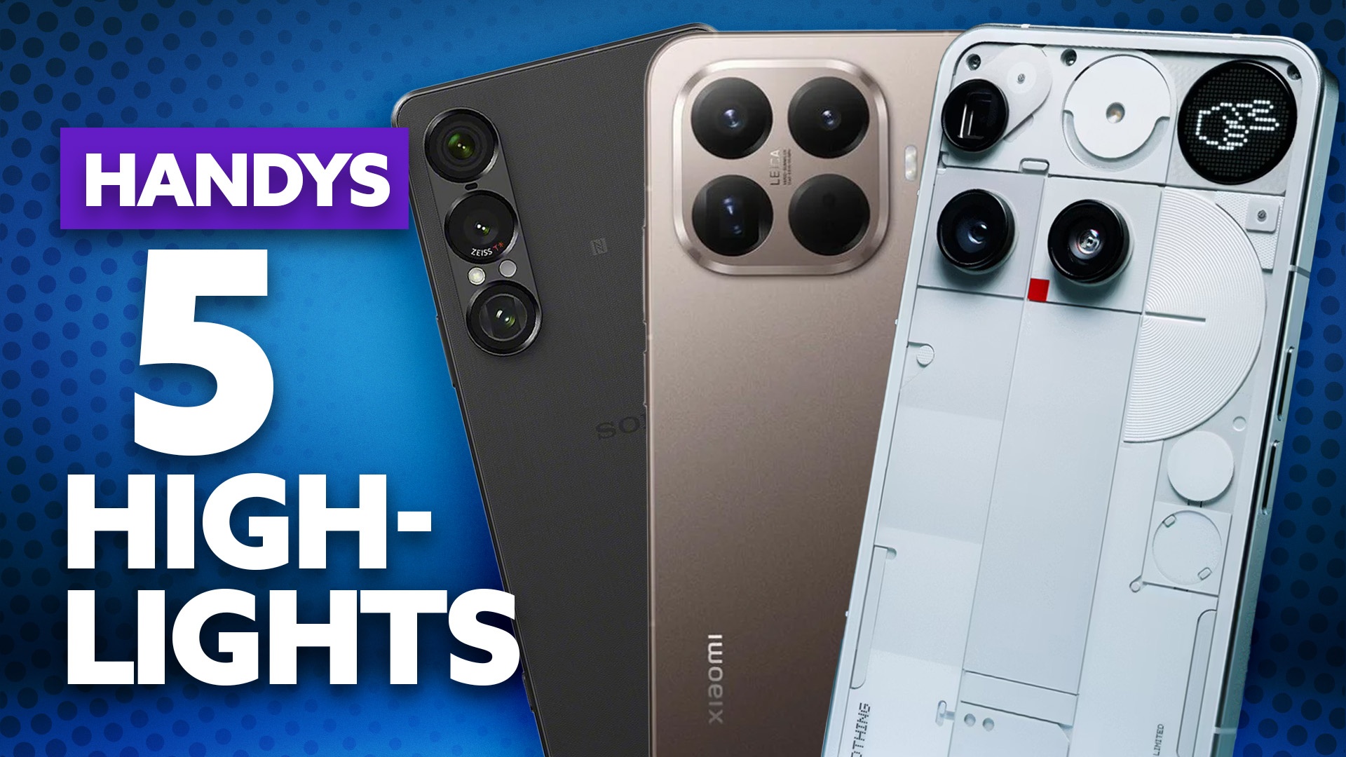 Video: Nach knapp 30 Smartphone-Tests: Hier sind unsere 5 Highlights 2025