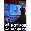 Not For Broadcast