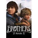 Brothers: A Tale of Two Sons Remake