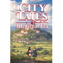 City Tales - Medieval Era