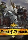 Kingdom Come: Deliverance - Band of Bastards