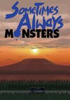 Sometimes Always Monsters