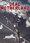 Dead Motherland: Zombie Co-op