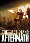 Sterben in Serie - The Last Stand: Aftermath