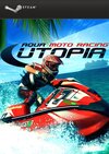 Aqua Moto Racing Utopia