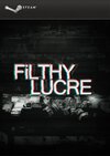 Filthy Lucre