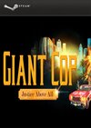 Giant Cop: Justice Above All