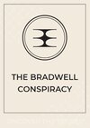 The Bradwell Conspiracy