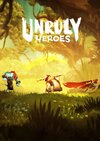 Unruly Heroes