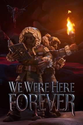 Teaserbild für We Were Here Forever