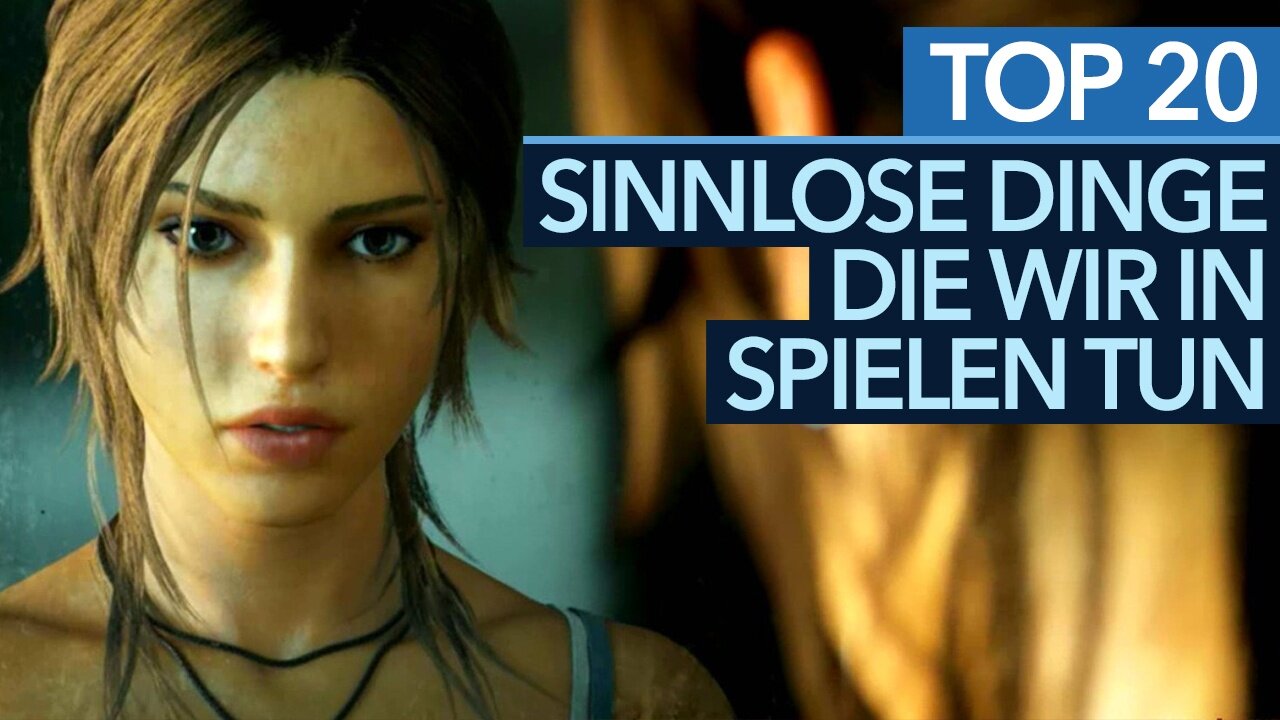 20 sinnlose Dinge, die wir in Spielen tun - Video: Das kennt jeder Spieler