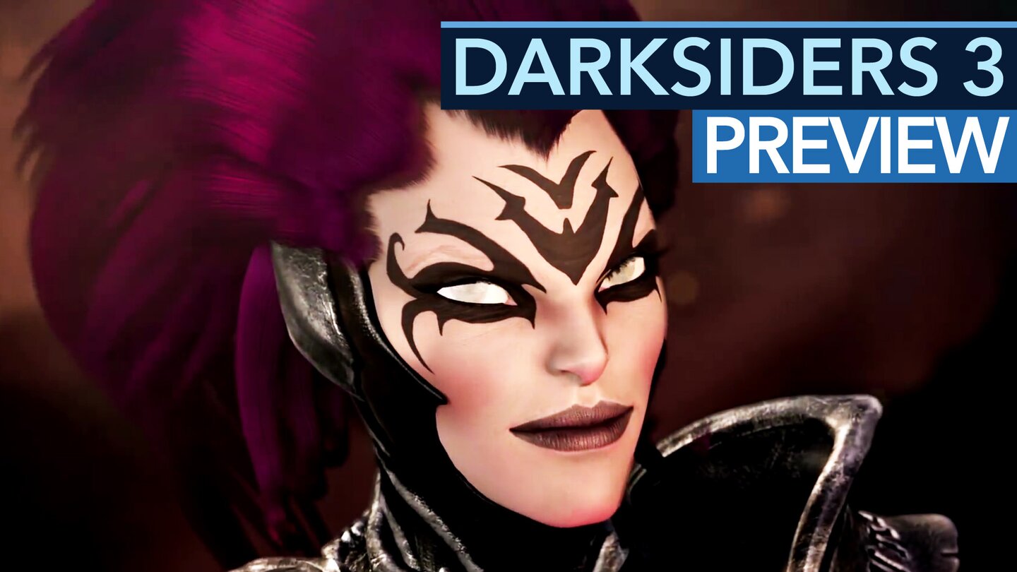 Darksiders 3 - Preview-Video: Kleineres Budget, besseres Spiel?