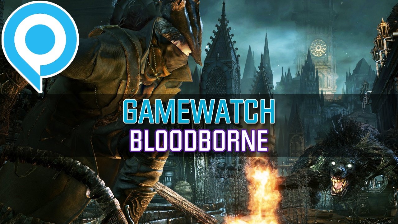 Gamewatch: Bloodborne - Video-Analyse: Komplett neues Kampfsystem