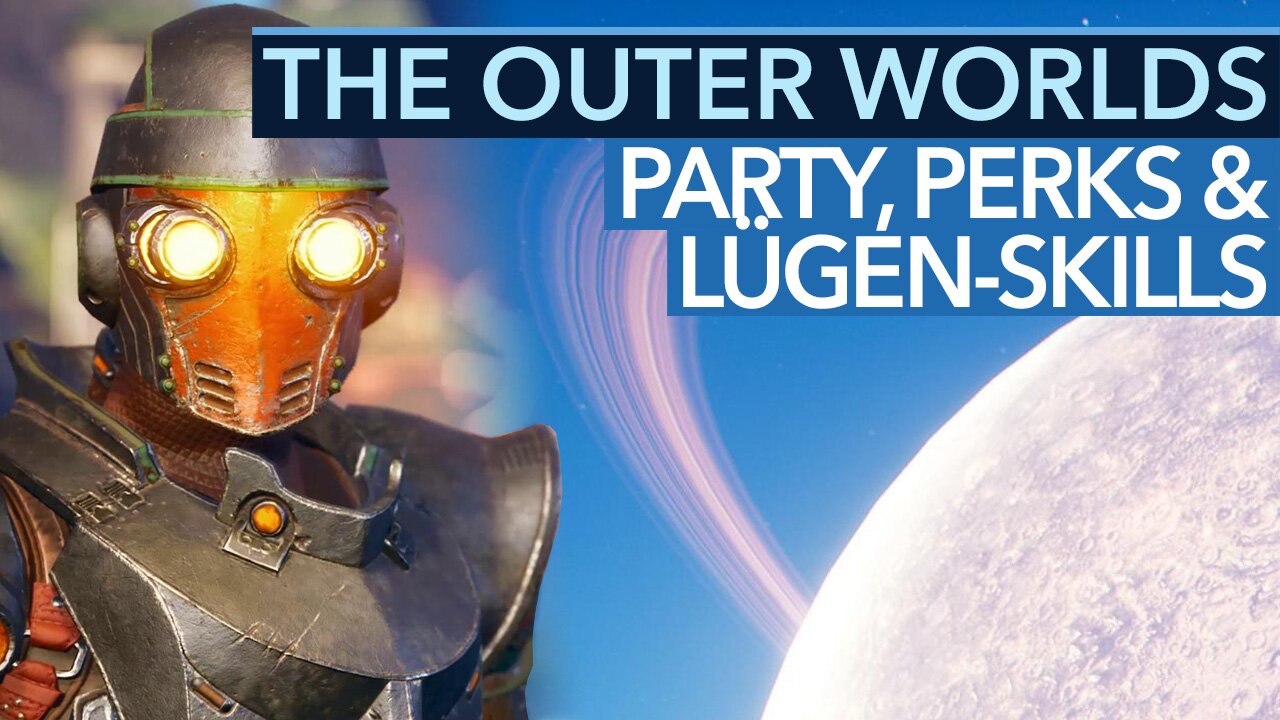 The Outer Worlds - Video: 5 Gründe, warum es ein Fest für Fallout-Fans wird