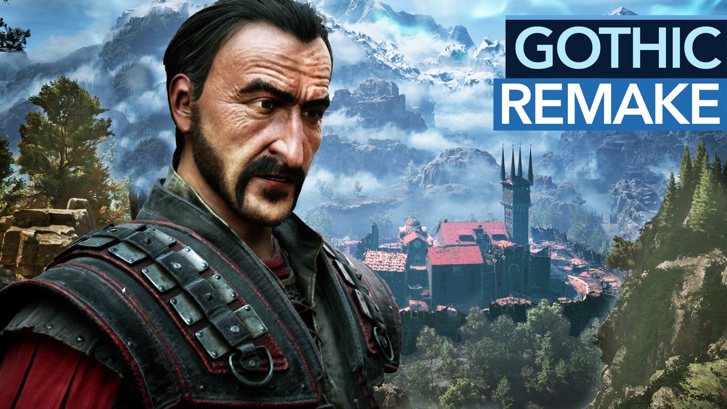 Diese 6 Sachen müssen sich bis zum Release im Gothic Remake noch ändern