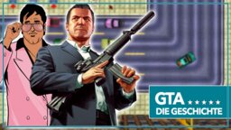 Grand Theft Auto - Die Geschichte der GTA-Reihe bis GTA 5