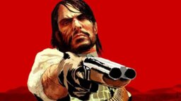 Red Dead Redemption-Neuauflage ist offiziell und PC-Fans müssen jetzt ganz, ganz stark sein