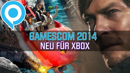 gamescom 2014 - Neuankündigungen für Xbox