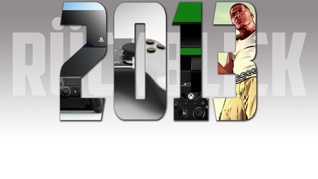 Das war 2013 - Der GamePro-Jahresrückblick