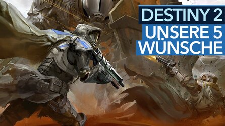 Destiny 2 - Unsere 5 Wünsche für die Fortsetzung