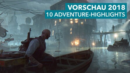 Top Adventures 2018 - 10 kommende Highlights für PS4, Xbox One + Switch