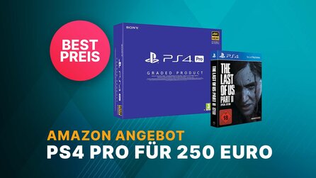 Amazon Top-Angebot: PS4 Pro für nur 250 Euro + weitere PS4-Deals [Anzeige]