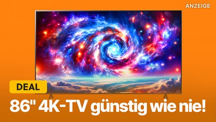 749€ statt 2099€: Diesen 86 Zoll 4K-Fernseher gibts bei Amazon jetzt zum günstigsten Preis aller Zeiten!