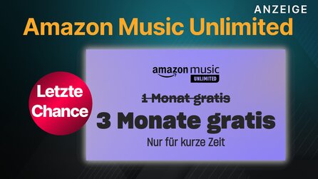 Letzte Chance: 3 Monate Amazon Music Unlimited nur bis morgen kostenlos sichern