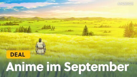 Der schönste Anime der letzten Jahre bekommt jetzt eine besonderen Komplettbox spendiert - Das und mehr sind die Neuheiten im September