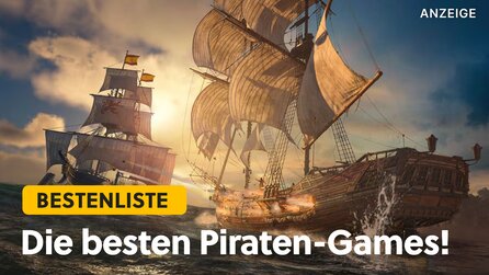 Von Monky Island bis Black Flag: Das sind die besten Piraten-Games aller Zeiten!