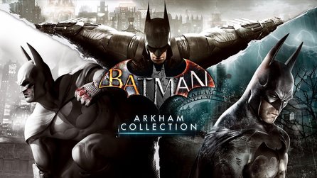 Batman: Arkham Collection - Spielesammlung erschienen, aber derzeit nur für die Xbox One