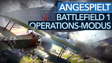 Battlefield 1: Der Operations-Modus - Groß und großartig