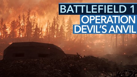Battlefield 1: They Shall Not Pass - Operation Devils Anvil im Video-Check