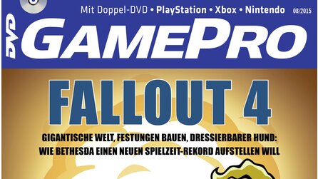 GamePro 082015 - Ab heute am Kiosk, Titelthema: Fallout 4