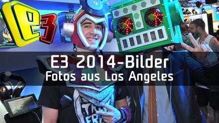 E3 2014 - Bilder von der Messe - Fotos von den Shows und Messehallen