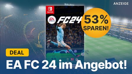 EA Sports FC 24 für 27,99€: Schnappt euch die Switch-Version jetzt 53% günstiger im Amazon-Angebot!