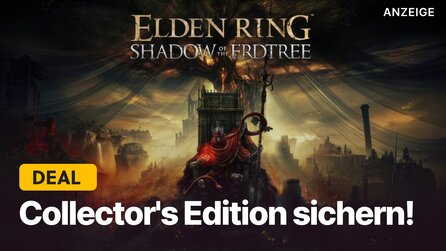 Elden Ring Shadow of the Erdtree Collector’s Edition jetzt schnell vorbestellen, bevor sie wieder ausverkauft ist!