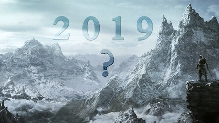 Elder Scrolls 6 erst 2019? - Die Community zittert: Dauert die Skyrim-Fortsetzung noch ewig?