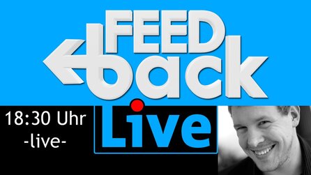 Feedback Live: Heute 18:00 Uhr - Jetzt Fragen hinterlassen