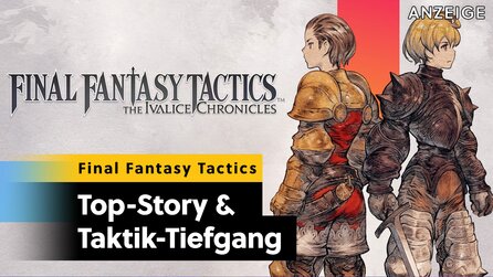 Final Fantasy Tactics: Im Krieg um die Krone gibt es keine Helden