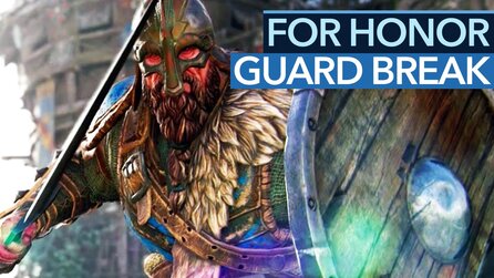 For Honor - Guide-Video: So funktioniert der Guard Break Counter