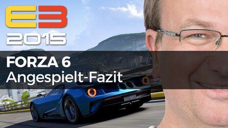 Forza Motorsport 6 - Video-Fazit mit Spieleindrücken